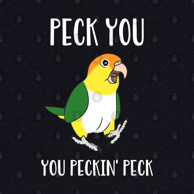 Peck you, you peckin peck - White Bellied Caique by FandomizedRose